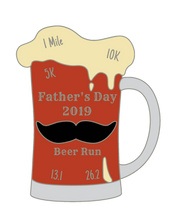 Load image into Gallery viewer, Father&#39;s Day Beer Run